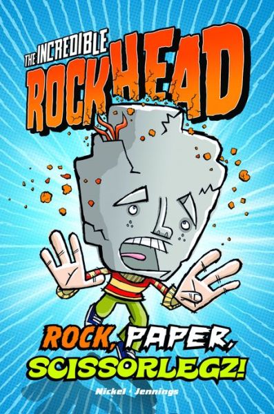 Cover for Scott Nickel · Incredible Rockhead (Paperback Book) (2012)