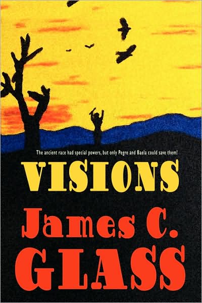 Cover for James Glass · Visions (Paperback Book) (2008)