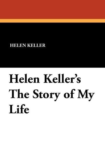 Cover for Helen Keller · Helen Keller's the Story of My Life (Paperback Book) (2012)