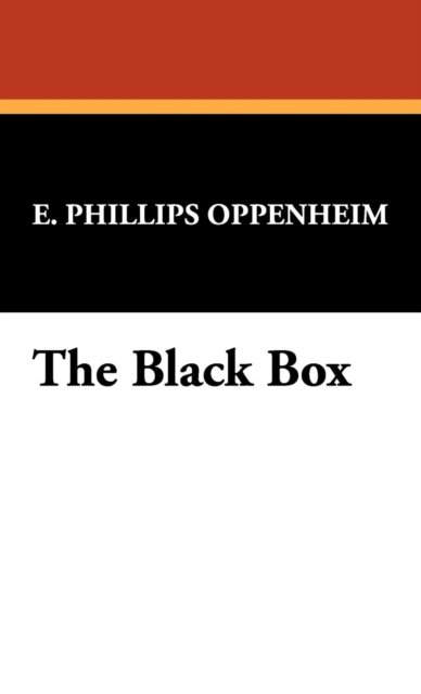 Cover for E. Phillips Oppenheim · The Black Box (Hardcover bog) (2008)