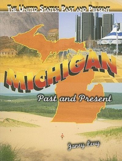 Cover for Janey Levy · Michigan (Book) [1st edition] (2010)