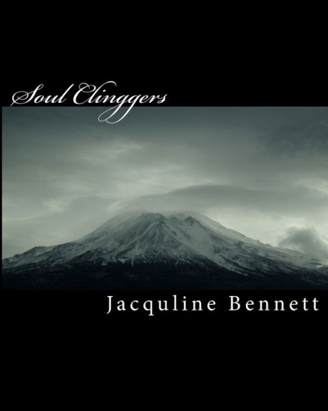 Cover for Jacquline Bennett · Soul Clinggers (Paperback Book) (2009)