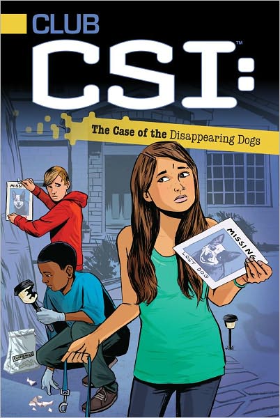 Cover for David Lewman · The Case of the Disappearing Dogs (Club Csi) (Paperback Book) (2012)