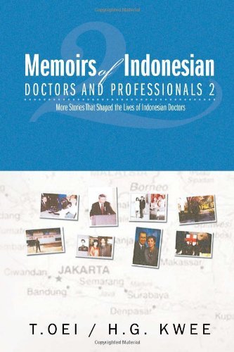 Cover for Tjien Oei · Memoirs of Indonesian Doctors and Professionals 2 (Hardcover bog) (2010)