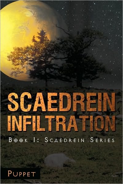 Cover for Puppet · Scaedrein Infiltration: Book I: Scaederin Series (Paperback Book) (2010)