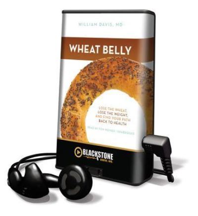 Wheat Belly - William Davis - Muu - Blackstone Audiobooks - 9781455121960 - tiistai 1. marraskuuta 2011