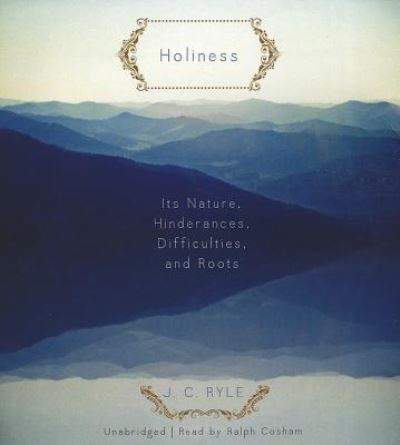 Cover for J C Ryle · Holiness (CD) (2012)