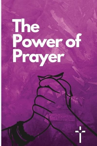 Cover for Jeketa Starks · The Power of Prayer (Paperback Bog) (2022)