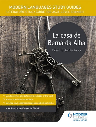 Cover for Sebastian Bianchi · Modern Languages Study Guides: La casa de Bernarda Alba: Literature Study Guide for AS/A-level Spanish - Film and literature guides (Paperback Book) (2017)