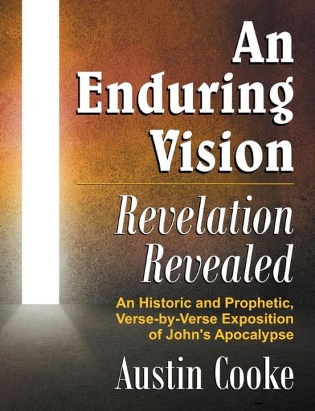 Cover for Austin Cooke · An Enduring Vision: Revelation Revealed (Paperback Book) [Revised edition] (2015)