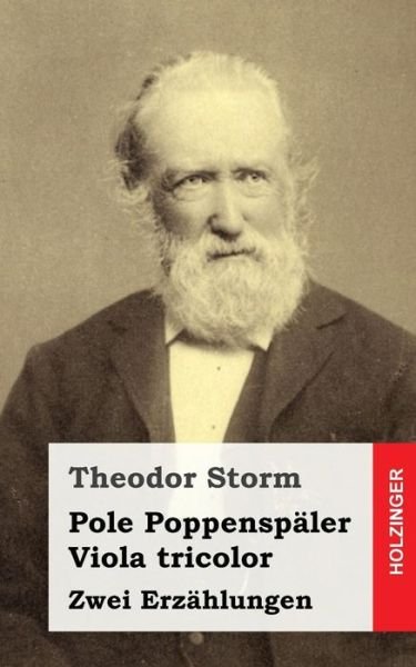 Cover for Theodor Storm · Pole Poppenspaler / Viola Tricolor (Paperback Bog) (2013)