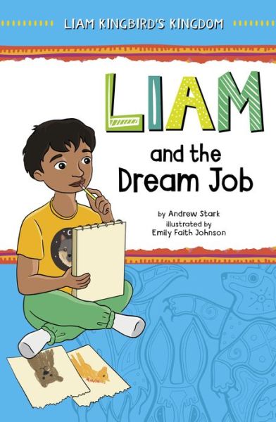 Cover for Andrew Stark · Liam and the Dream Job (Book) (2024)