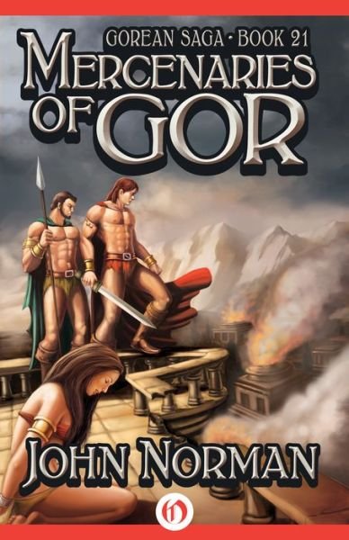 Cover for John Norman · Mercenaries of Gor - Gorean Saga (Paperback Book) (2014)