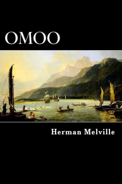 Cover for Herman Melville · Omoo: Adventures in the South Seas (Pocketbok) (2014)