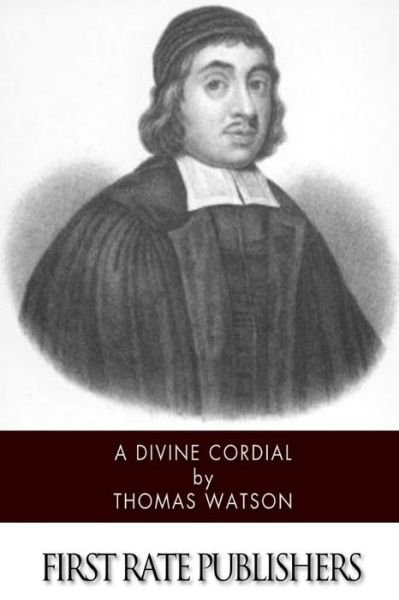 Cover for Thomas Watson · A Divine Cordial (Paperback Book) (2014)