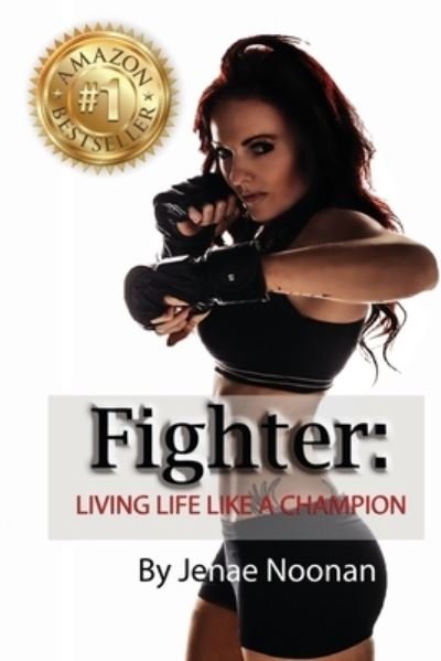 Cover for Jenae Noonan · Fighter (Paperback Book) (2014)
