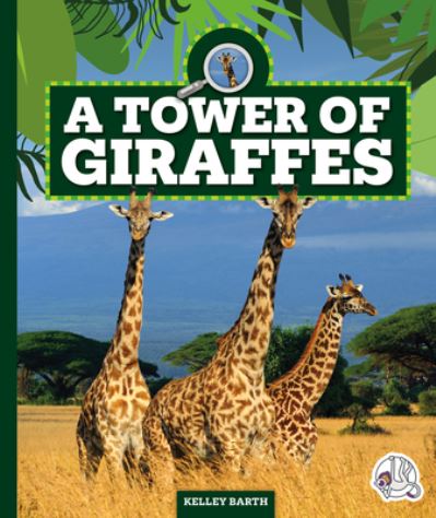 Cover for Kelley Barth · Tower of Giraffes (Book) (2024)