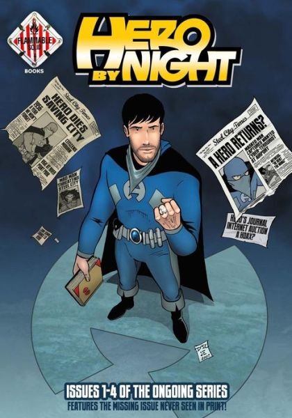 Cover for D J Coffman · Hero by Night Volume 2: Collecting Issues 1-4 of the Hero by Night Ongoing Series (Paperback Book) (2015)