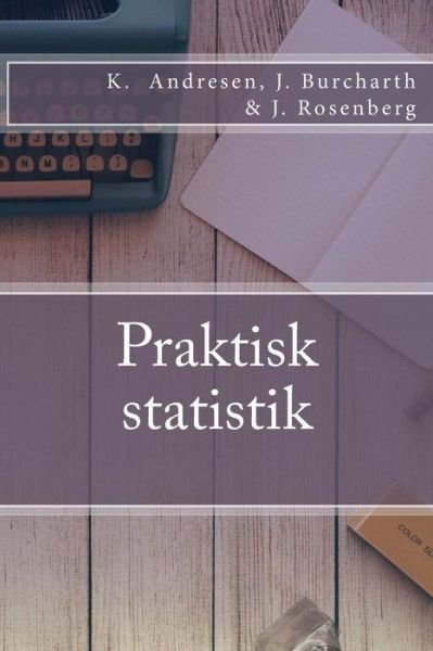 Cover for Kristoffer Andresen · Praktisk Statistik (Taschenbuch) (2015)