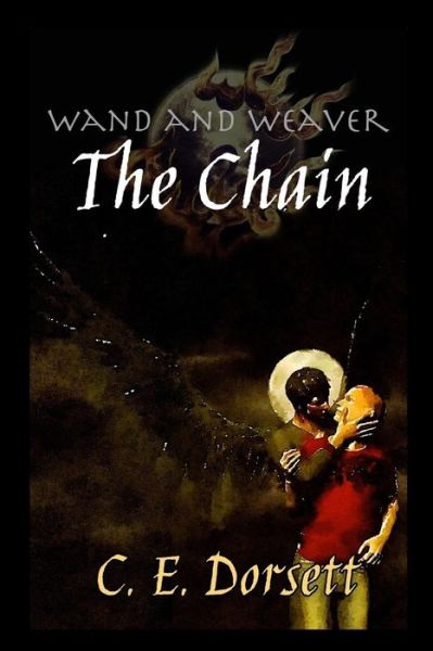 C E Dorsett · The Chain (Paperback Bog) (2012)