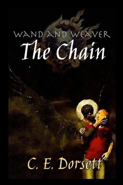 C E Dorsett · The Chain (Paperback Book) (2012)