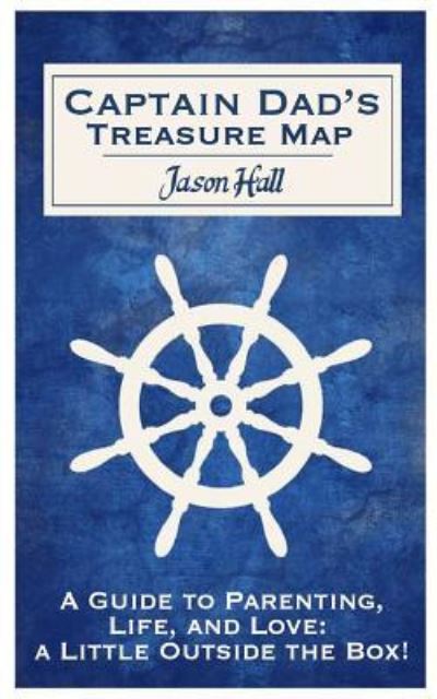 Cover for Katie Hall · Captain Dad's Treasure Map (Paperback Book) (2015)