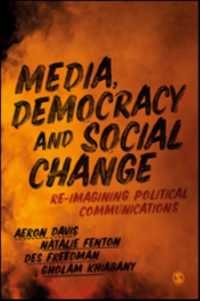 Cover for Aeron Davis · Media, Democracy and Social Change: Re-imagining Political Communications (Pocketbok) (2020)