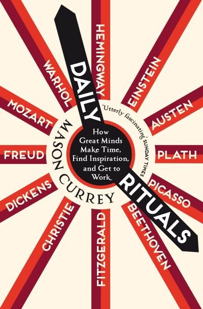 Cover for Mason Currey · Daily Rituals: How Great Minds Make Time, Find Inspiration, and Get to Work (Pocketbok) (2020)