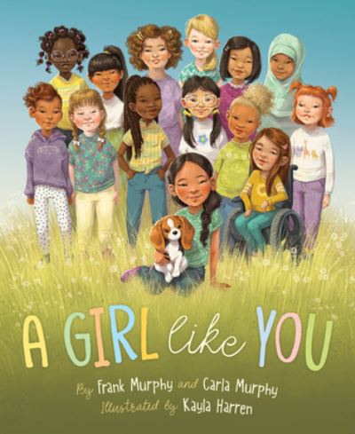 Girl Like You - Frank Murphy - Kirjat - Sleeping Bear Press - 9781534110960 - keskiviikko 15. heinäkuuta 2020