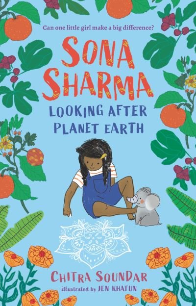 Cover for Chitra Soundar · Sona Sharma, Looking after Planet Earth (Buch) (2024)