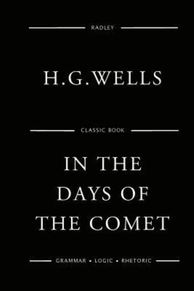 Cover for Herbert George Wells · In The Days Of The Comet (Taschenbuch) (2016)