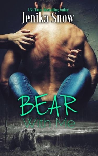 Cover for Jenika Snow · Bear With Me (Paperback Book) (2017)