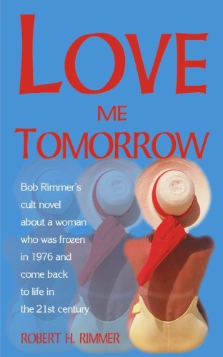 Cover for Robert H. Rimmer · Love Me Tomorrow (Pocketbok) (1998)