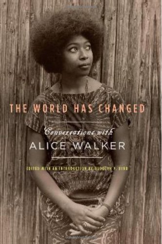 Cover for Alice Walker · The World Has Changed: Conversations with Alice Walker (Hardcover Book) (2010)