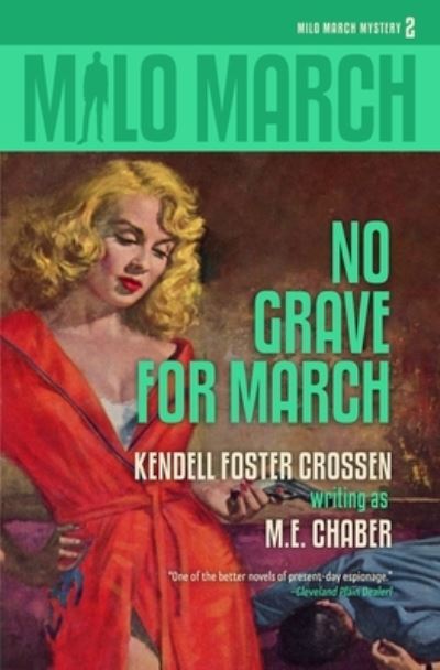 Milo March #2 - Kendell Foster Crossen - Books - Steeger Books - 9781618274960 - April 25, 2020