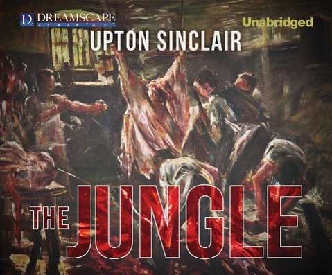 Cover for Upton Sinclair · The Jungle (Płyta CD z plikami MP3) [Unabridged edition] (2014)