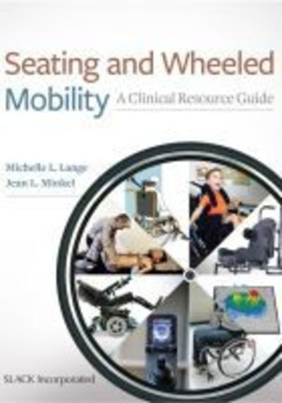 Cover for Michelle L. Lange · Seating and Wheeled Mobility: A Clinical Resource Guide (Paperback Book) (2017)