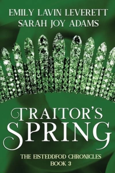 Cover for Sarah Joy Adams · Traitor's Spring (Paperback Book) (2022)