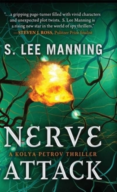 Cover for S Lee Manning · Nerve Attack (Hardcover Book) (2021)