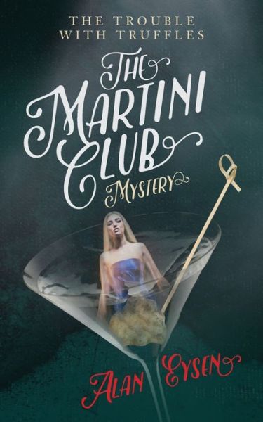 Cover for Alan Eysen · The Martini Club Mystery (Paperback Book) (2020)