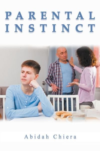 Cover for Abidah Chiera · Parental Instinct (Paperback Bog) (2020)