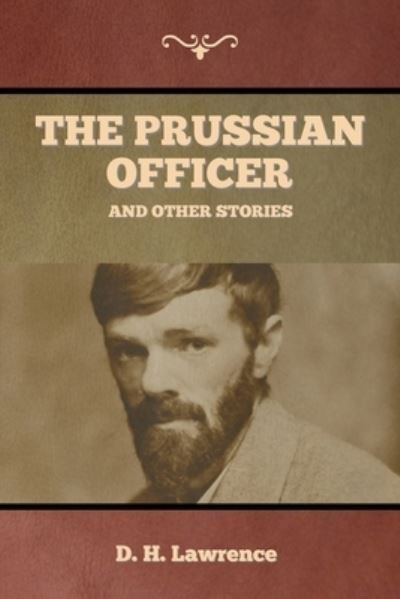 Cover for D H Lawrence · The Prussian Officer and Other Stories (Paperback Bog) (2020)