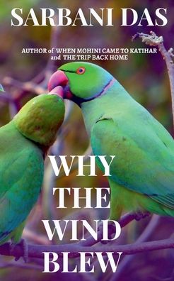 Cover for Sarbani Das · Why The Wind Blew (Paperback Book) (2020)