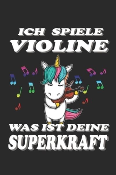 Cover for Musikfans Publishing · Ich spiele Violine Was ist deine Superkraft (Pocketbok) (2020)