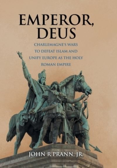 Cover for Jr John R Prann · Emperor, Deus (Hardcover Book) (2022)
