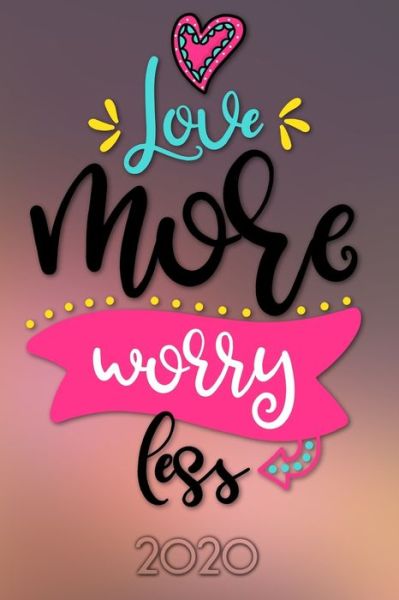 Cover for Andreas Reinke · Love more worry less 2020 (Paperback Book) (2019)