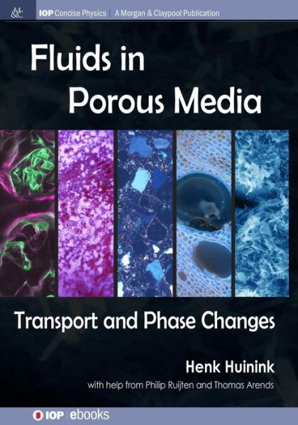 Cover for Henk Huinink · Fluids in Porous Media - IOP Concise Physics (Paperback Book) (2016)