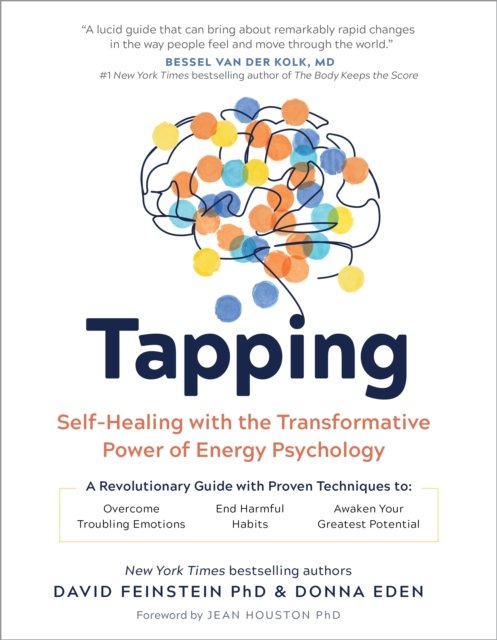 Cover for Donna Eden · Tapping: Self-Healing with the Transformative Power of Energy Psychology (Paperback Book) (2024)