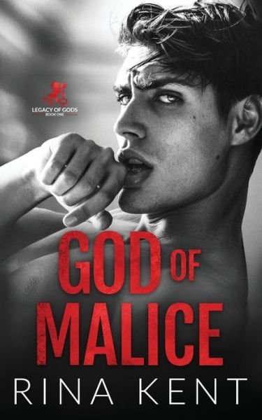 Cover for Rina Kent · God of Malice: A Dark College Romance - Legacy of Gods (Paperback Bog) (2022)