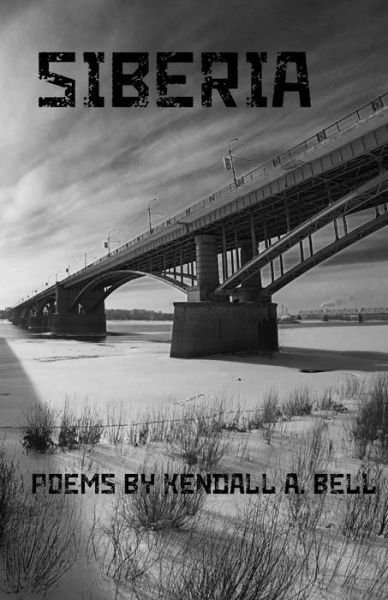Cover for Kendall a Bell · Siberia (Pocketbok) (2019)